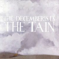 Decemberists The - The Tain Ep