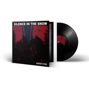Silence In The Snow - Ghost Eyes (Vinyl Lp)