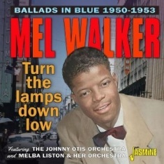 Walker Mel - Ballads In Blue / Turn The Lamps Do