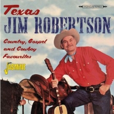 Robertson Texas Jim - Country, Gospel And Cowboy Favourit