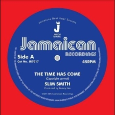 Smith Slim - The Time Has Come / It's Alright