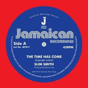 Slim Smith - The Time Has Come / It's Alright