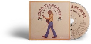 Erin Viancourt - Won't Die This Way