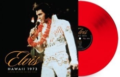Presley Elvis - Hawaii 1973 (Red Vinyl Lp)
