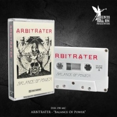 Arbitrater - Balance Of Power (Mc)