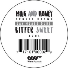 Brown Dennis - Milk And Honey / Bitter Sweet