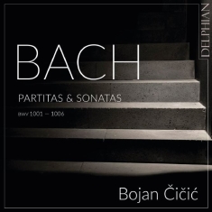 Cicic Bojan - J S Bach: Partitas & Sonatas Bwv 10