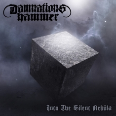Damnations Hammer - Into The Silent Nebula (Digipack)