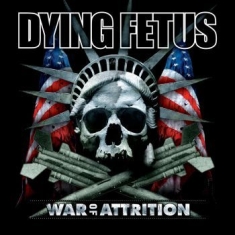 Dying Fetus - War Of Attrition (Blood Red Cloudy