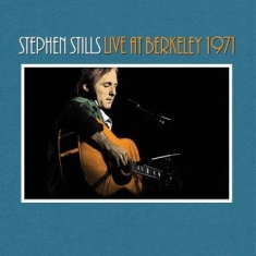 Stephen Stills - Stephen Stills Live At Berkele