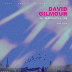 David Gilmour - Live In Stockholm 1984