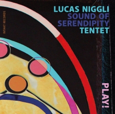 Lucas Niggli Sound Of Serendipity T - Play!