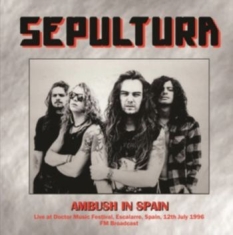 Sepultura - Ambush In Spain, July 12, 1996