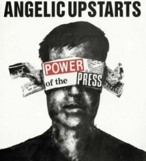 Angelic Upstarts - Power Of The Press (Vinyl Lp)