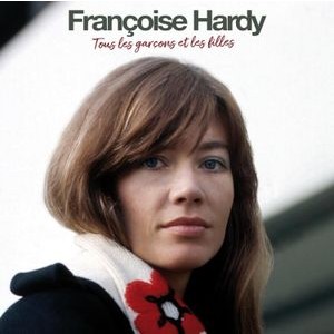 Françoise Hardy - Tous Les Garcons Et Les Filles -Hq-
