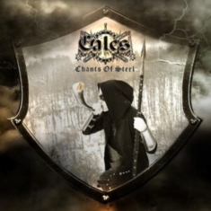 Cales - Chants Of Steel (Metallic Slipcase)
