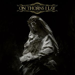 On Thorns I Lay - On Thorns I Lay (Digipack)