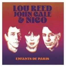 Lou Reed / John Cale / Nico - Live At Bataclan. Paris. 1972