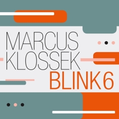 Klossek Marcus -Blink 6- - Blink 6