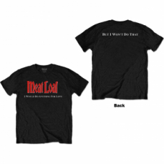 Meat Loaf - IWDAFLBIWDT (Small) Unisex Back Print T-Shirt