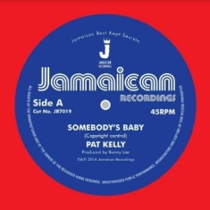 Kelly Pat - Somebody?S Baby / I?M In The Mood F