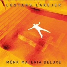 Lustans Lakejer - Mörk Materia Deluxe