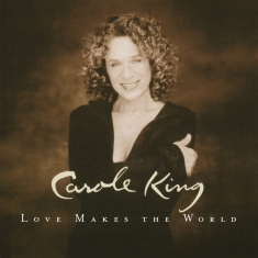 King Carole - Love Makes The Love Makes The World -Clr