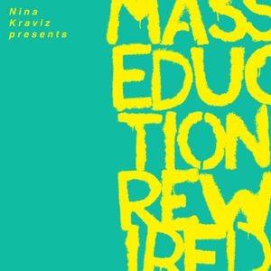 St. Vincent - Nina Kraviz Presents Masseduction R