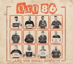 Oxo 86 - And The Usual Supects (Vinyl Lp)