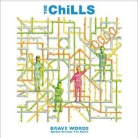 Chills The - Brave Words (Expanded And Remastere