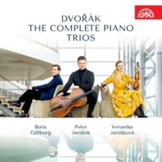 Dvorak Antonin - The Complete Piano Trios
