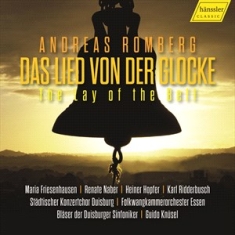 Romberg Andreas - The Lay Of The Bell - Das Lied Von