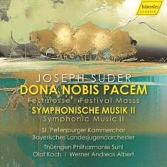 Suder Joseph - Dona Nobis Pacem & Symphonic Music