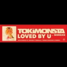 Tokimonsta Ft Morgxn - Loved By U (Bone Coloured Vinyl)
