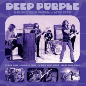 Deep Purple - Doing Their Thing... Live 1970