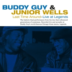 Guy Buddy & Junior Wells - Last Time Around -Live-