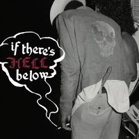 Various Artists - If There's Hell Below (Ltd Transpar