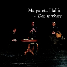 Hallin Margareta - Den Starkare