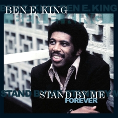King Ben E. - Stand By Me Forever -Coloured-