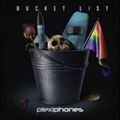 Plexiphones - Bucket List