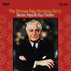 Fiedler Arthur And The Boston Pops - The Ultimate Pops Christmas Party!