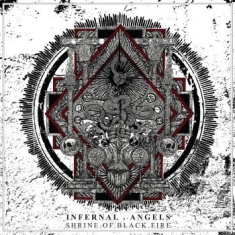 Infernal Angels - Shrine Of Black Fire