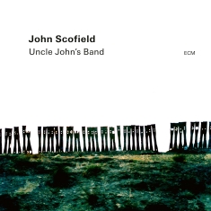John Scofield Trio (W. Vicente Arch - Uncle John's Band (2Lp)