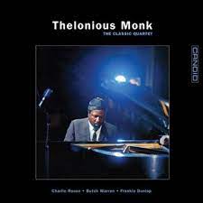 Monk Thelonious - The Classic Quartet (Remastered) (I