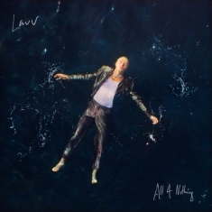 Lauv - All 4 Nothing [Explicit Content]