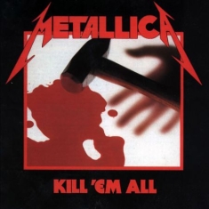 Metallica - Kill 'em All (US-Import CD)
