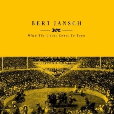 Jansch Bert - When The Circus Comes To Town Rsd