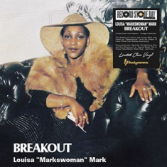 Louisa 'Markswoman' Mark - Breakout Rsd (Clear Vinyl)
