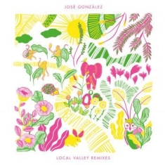 José González - Local Valley Rmx (Ltd Yellow Vinyl)