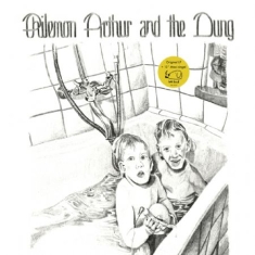 Philemon Arthur and the Dung - Philemon Arthur And The Dung (+ Bob